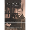 Memoirs of a Russianist, Volume II: Russia in the Roaring 1990S
