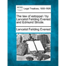 The law of estoppel / by Lancelot Feilding Everest and Edmund Strode.