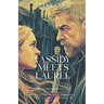 Cassidy Meets Laurel