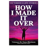 How I Made It Over: Victorious Life Stories