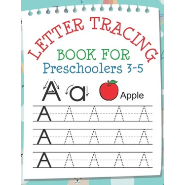 Letter Tracing Book for Preschoolers 3-5: Toddler Handwriting Pratice of Alphabet Letters Workbook Notebook