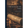 The Signs of the Times