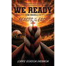 We Ready: From Cinderella to Beasts of the East