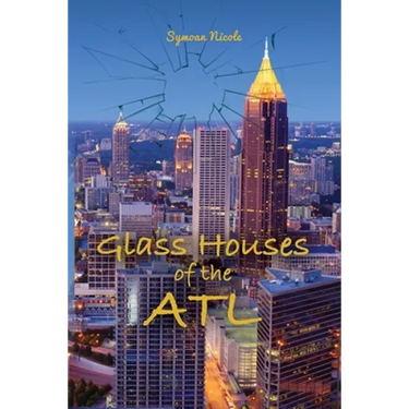 Glass Houses of the ATL