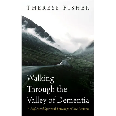 Walking Through the Valley of Dementia