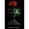 From Ashes to Beauty: The Evolution of Grace