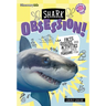 Shark Obsession!: Facts, Quizzes, and Activities about These Fearsome Fish