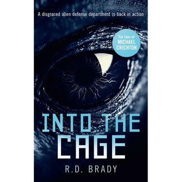 Into the Cage: A Riveting Science Fiction Thriller Where an Alien Experiment Turns Deadly