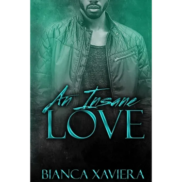 An Insane Love