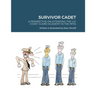 Survivor Cadet: A PERSPECTIVE ON ATTENDING THE U.S. COAST GUARD ACADEMY IN THE 1970s
