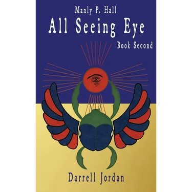 Manly P. Hall All Seeing Eye - Book Second