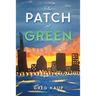 The Patch of Green