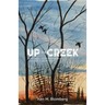 Up the Creek