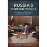Russia's Foreign Policy: Change and Continuity in National Identity