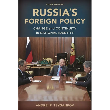 Russia's Foreign Policy: Change and Continuity in National Identity