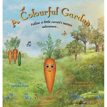 A Colourful Garden: A Story About Diversity, Acceptance and Friendship