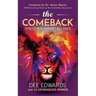 The Comeback: How to Win Against All Odds