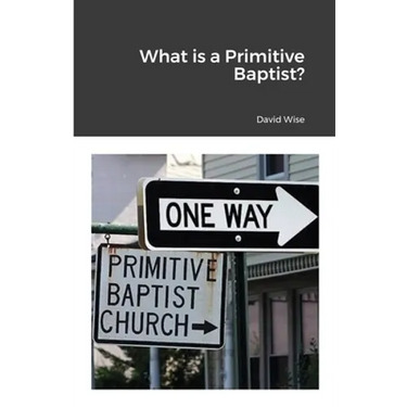 What is a Primitive Baptist