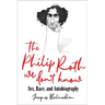 The Philip Roth We Don't Know: Sex, Race, and Autobiography