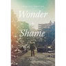 Wonder and Shame