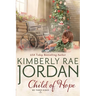 Child of Hope: A Christmas Christian Romance