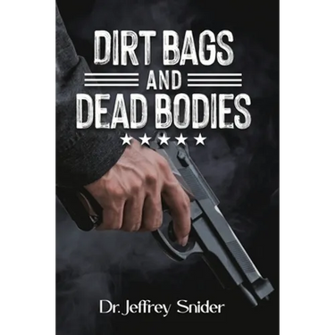 Dirt Bags and Dead Bodies