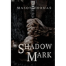 The Shadow Mark