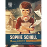 Sophie Scholl: Daring Activist of World War II