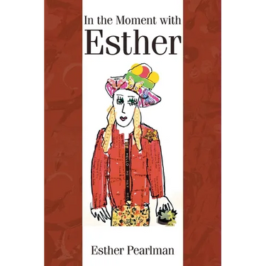 In the Moment with Esther
