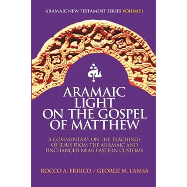 Aramaic Light on the Gospel of Matthew