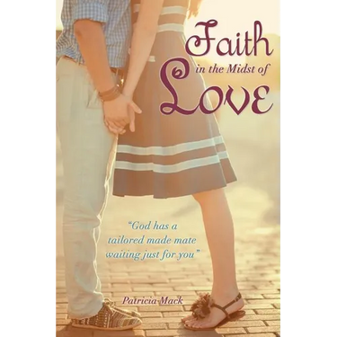 Faith in the Midst of Love