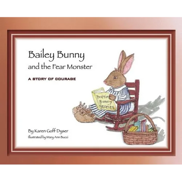 Bailey Bunny and the Fear Monster