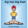 Zig Has Big Feet