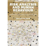 Risk Analysis and Human Behavior