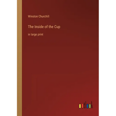 The Inside of the Cup: in large print