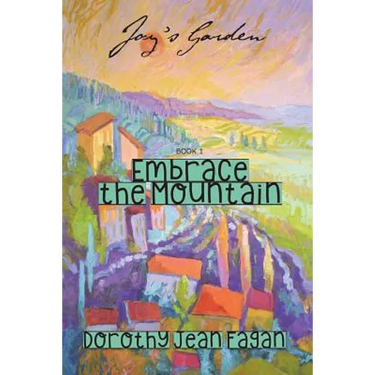 Joy's Garden: Embrace the Mountain