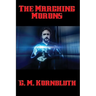 The Marching Morons: A Positronic Book