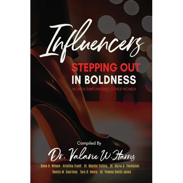 Influencers Stepping Out in Boldness: Women Empowering Other Women