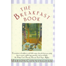 The Breakfast Book: A Cookbook