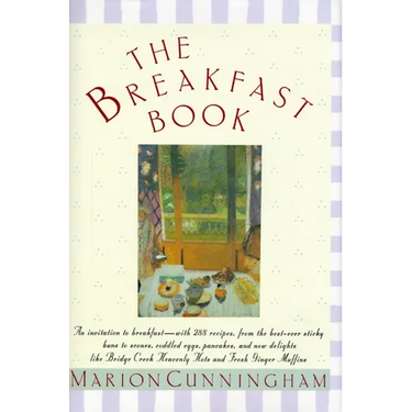 The Breakfast Book: A Cookbook