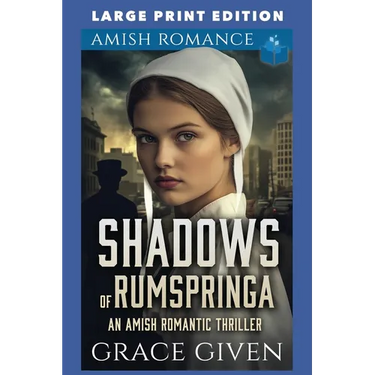 Shadows of Rumspringa: Large Print Edition