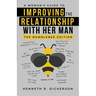 A Woman's Guide to Improving the Relationship with Her Man: The Bumblebee Edition