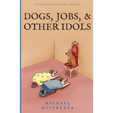 Dogs Jobs and Other Idols