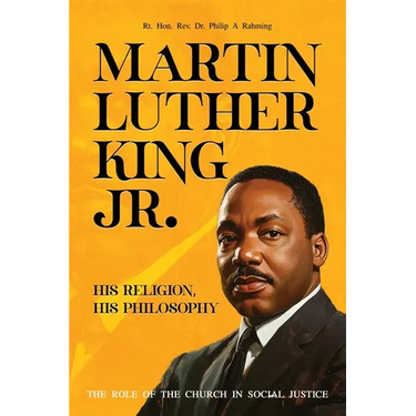 Martin Luther King Jr.: His Religion, His Philosophy