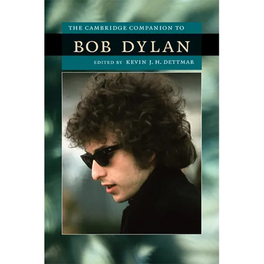 The Cambridge Companion to Bob Dylan