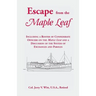 Escape from the Maple Leaf, Including a Roster of Confederate Officers on the Maple Leaf and a Discussion of the System of Exchanges and Paroles