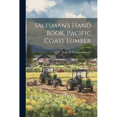Salesman's Hand Book, Pacific Coast Lumber