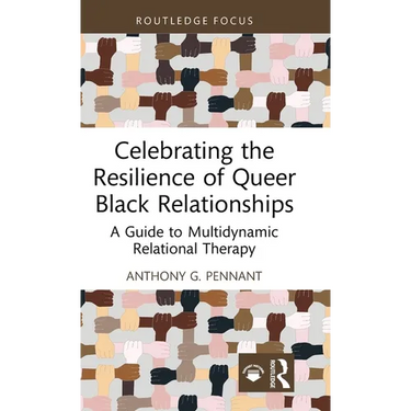 Celebrating the Resilience of Queer Black Relationships: A Guide to Multidynamic Relational Therapy
