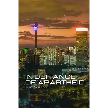 In Defiance of Apartheid