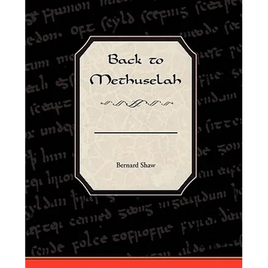 Back to Methuselah